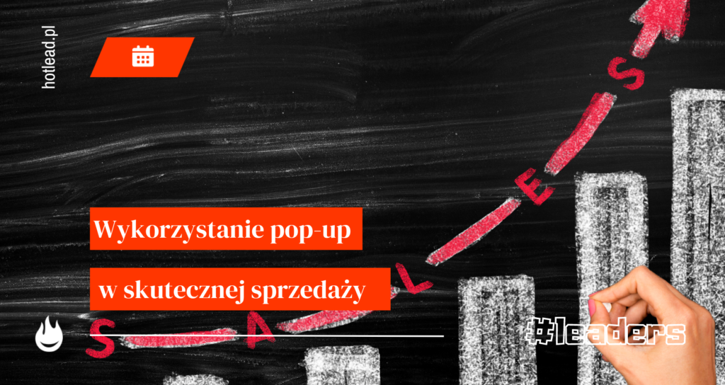 Pop-up – jak go wykorzystać do generowania leadów?